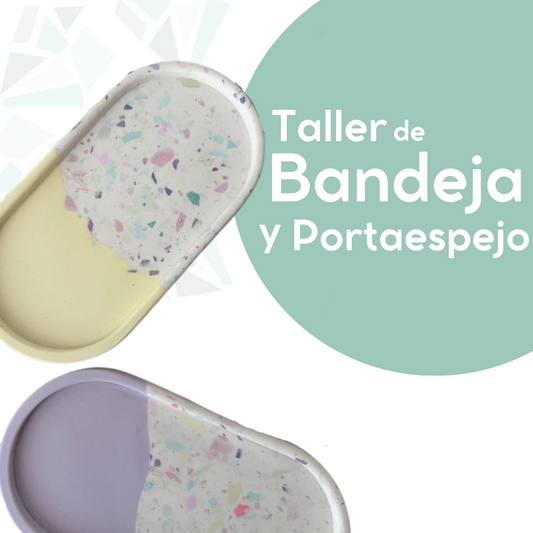 Taller de Bandeja y Portaespejo Personalizado