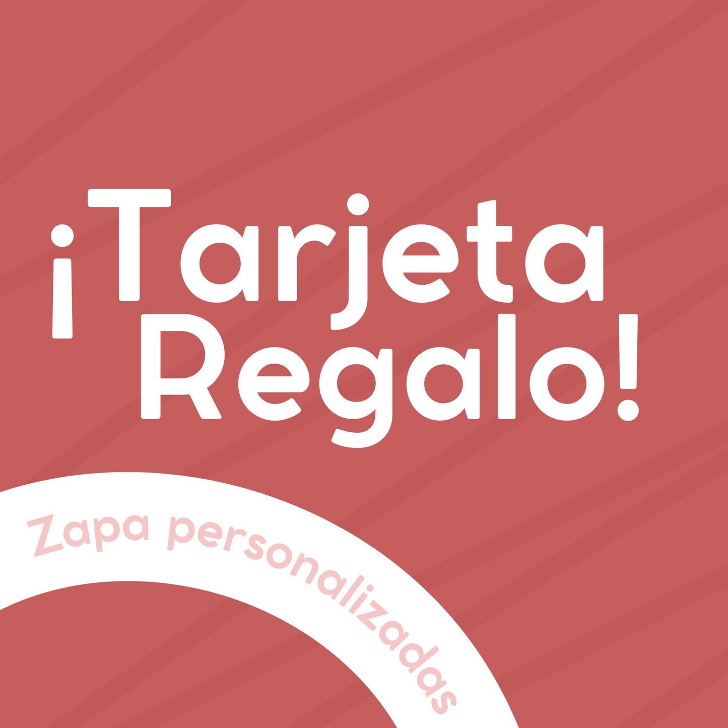 Tarjeta Regalo - Zapatillas Personalizadas